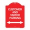 Signmission Customer & Visitor Parking Bidirectional Arrow, Red & White Alum Sign, 18" x 24", RW-1824-24217 A-DES-RW-1824-24217 - alternate 1